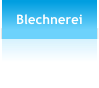 Blechnerei